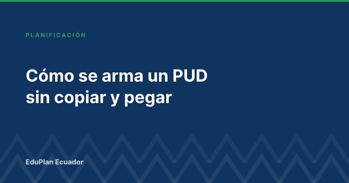 Cómo se arma una planificación microcurricular sin copiar y pegar